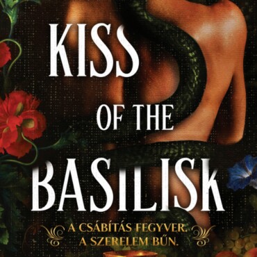 Kiss Of The Basilisk - Éldekorált