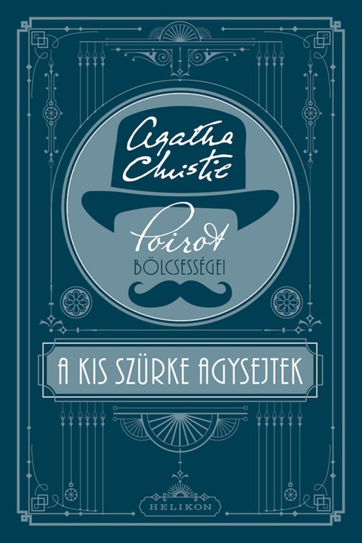 A Kis Szürke Agysejtek - Poirot Bölcsességei