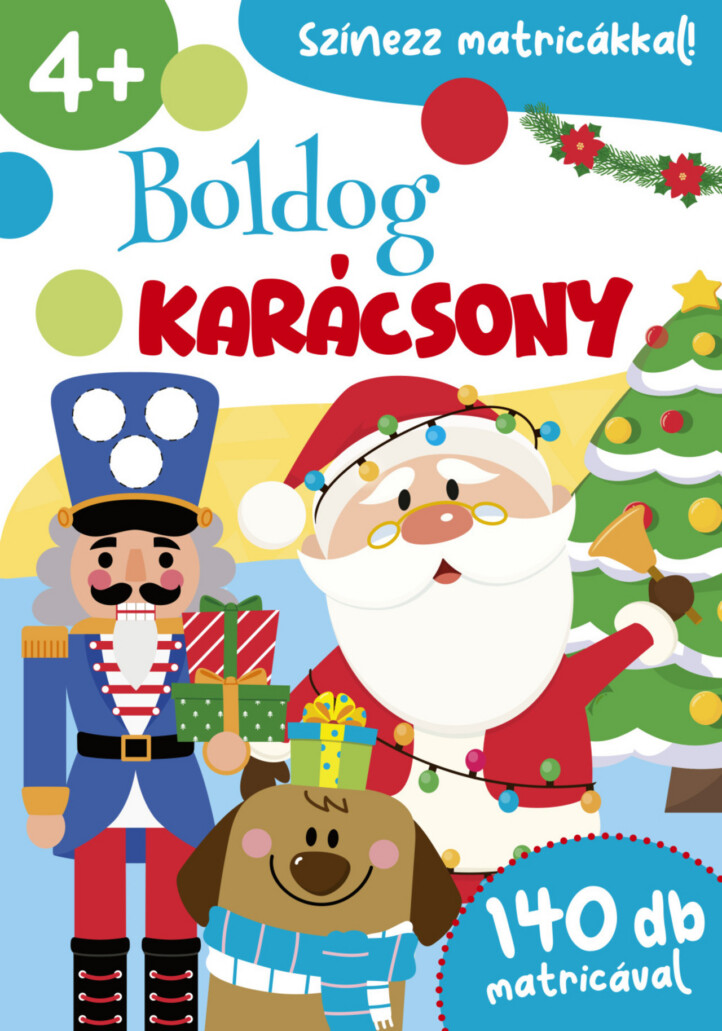 Boldog Karácsony - Színezz Matricákkal! 140Db Matricával