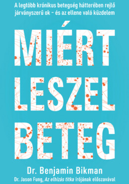 Miért Leszel Beteg
