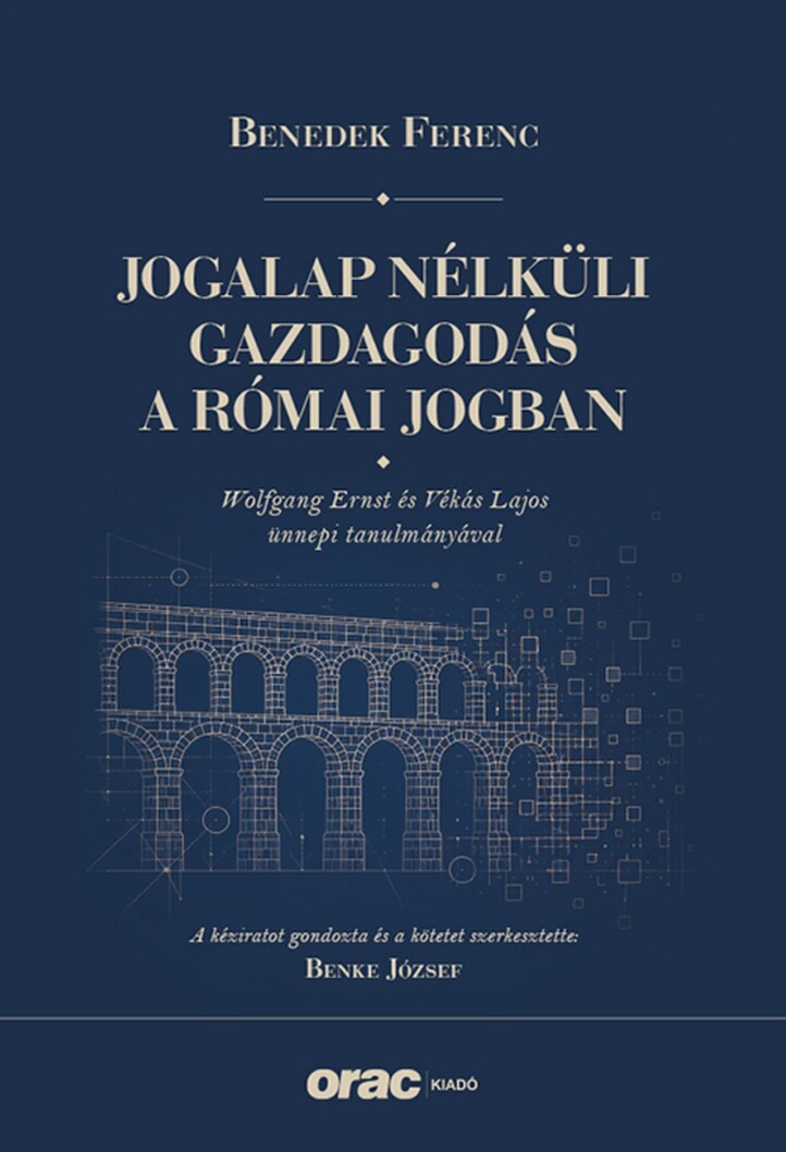 Jogalap Nélküli Gazdagodás A Római Jogban