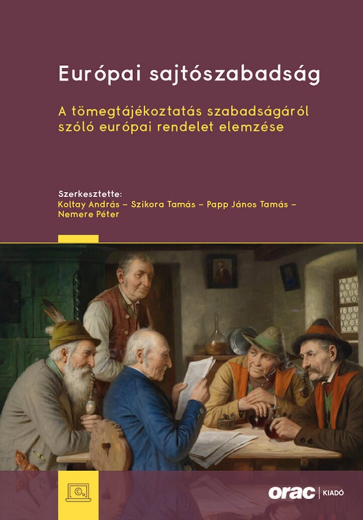 Európai Sajtószabadság - A Tömegtájékoztatás Szabadságáról Szóló Európai Rendele