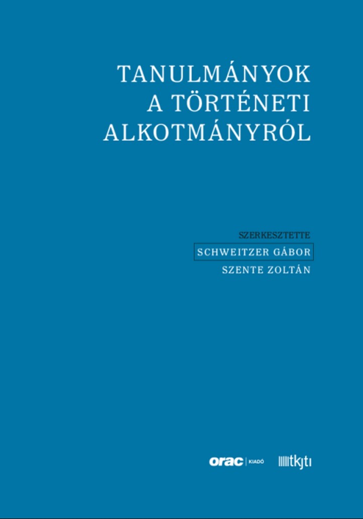 Tanulmányok A Történeti Alkotmányról