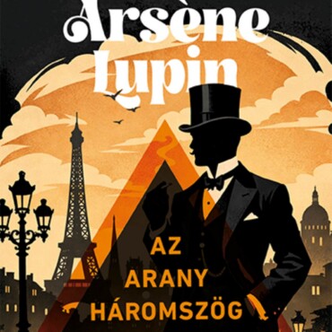 Arsene Lupin -  Az Arany Háromszög