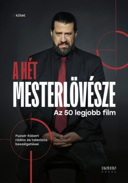 A Hét Mesterlövésze I. - Az 50 Legjobb Film