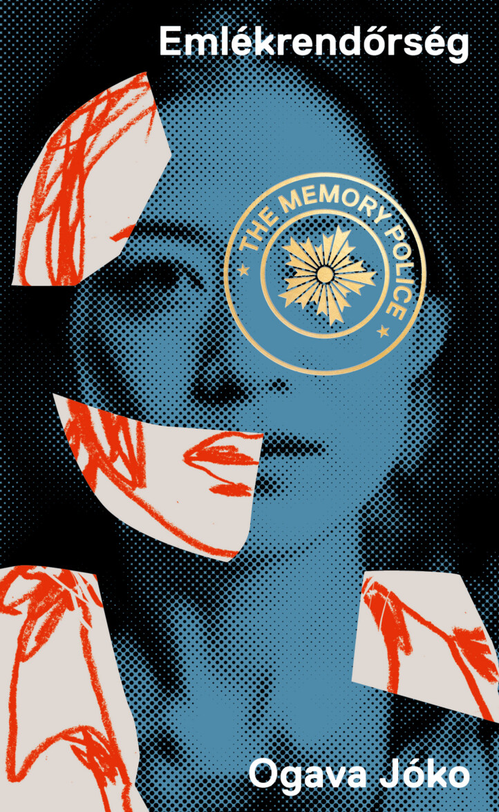 Emlékrendőrség ( The Memory Police)