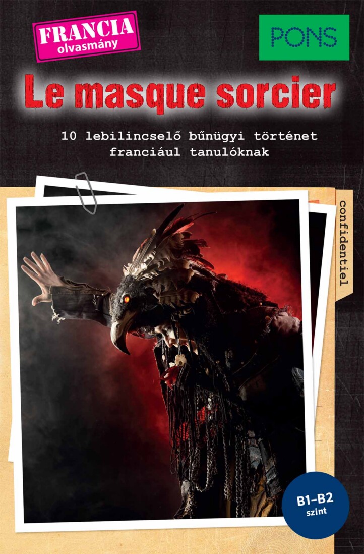 Pons Le Masque Sorcier - Francia Olvasmány (B1-B2)