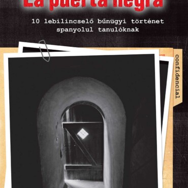 Pons La Puerta Negra - Spanyol Olvasmány (B1-B2 Szint)