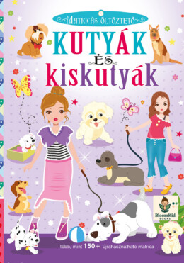 Kutyák És Kiskutyák - Matricás Öltöztető