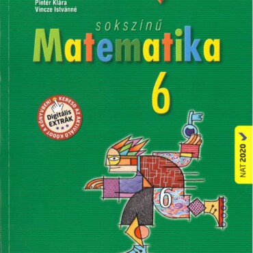 Sokszínű Matematika 6. - Aktiváló Kóddal (Nat2020)
