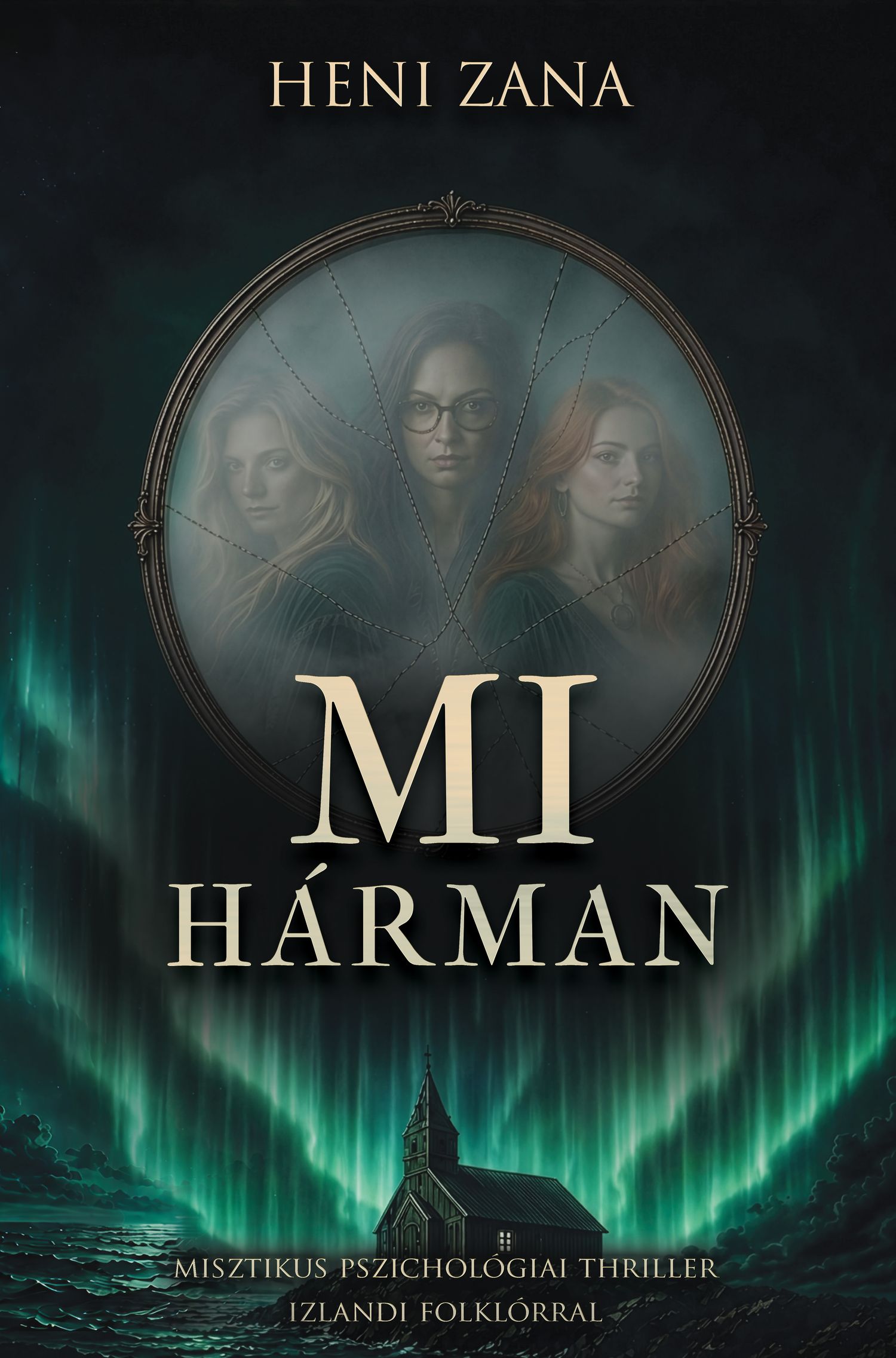 Mi Hárman - Élfestett