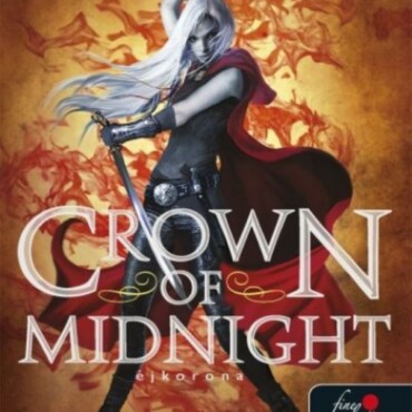 Crown Of Midnight - Éjkorona (Üvegtrón 2.)