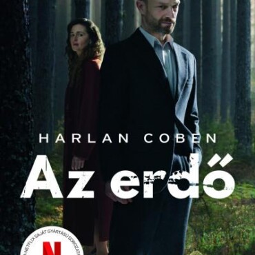 Az Erdő (A Netflix Saját Gyártású Sorozata)