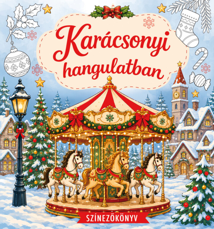 Karácsonyi Hangulatban - Színezőkönyv