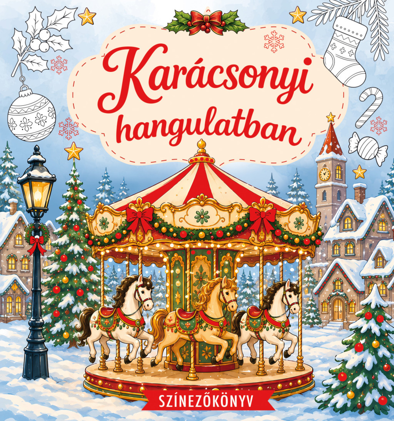 Karácsonyi Hangulatban - Színezőkönyv