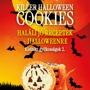 Haláli Jó Receptek Halloweenre - Kisütött Gyilkosságok 2.  ( Két Nyelvű)
