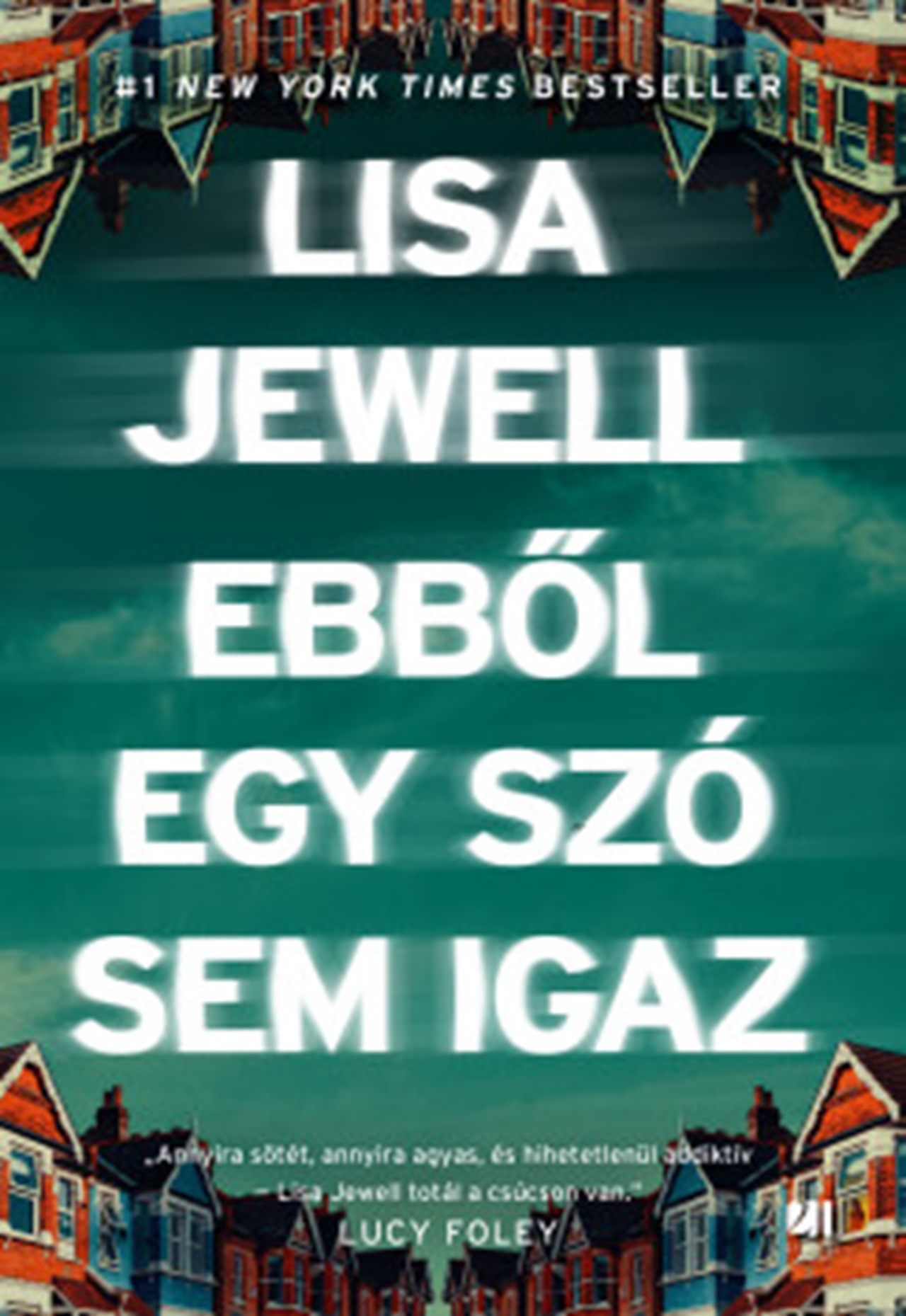 Ebből Egy Szó Sem Igaz