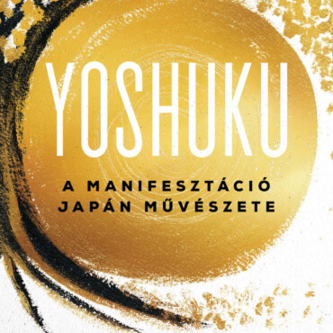 Yoshuku - A Manifesztáció Japán Művészete