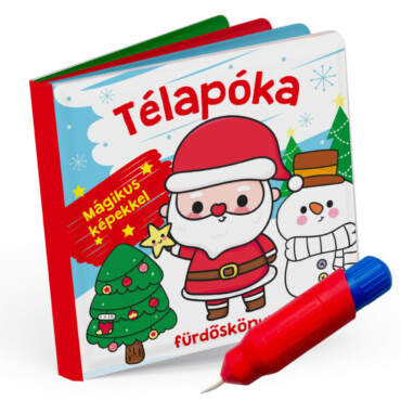 Télapóka - Színváltó Fürdőskönyv - Mágikus Képekkel
