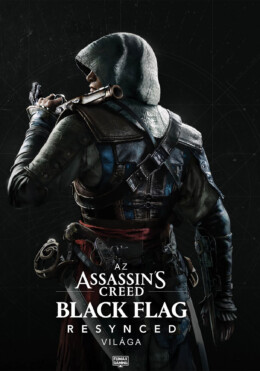 Az Assassin'S Creed - Black Flag Resynced Világa