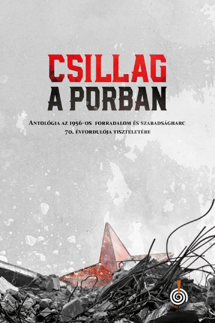 Csillag A Porban - Antológia...