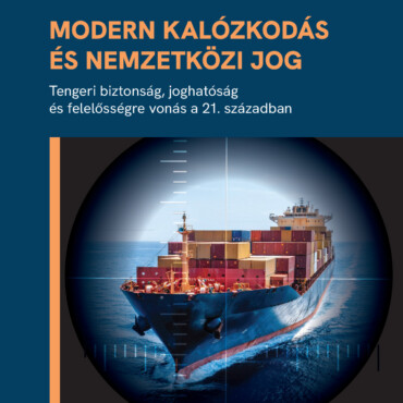Modern Kalózkodás És Nemzetközi Jog