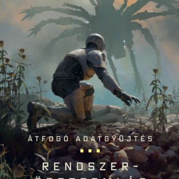 Rendszerösszeomlás -  Átfogó Adatgyűjtés