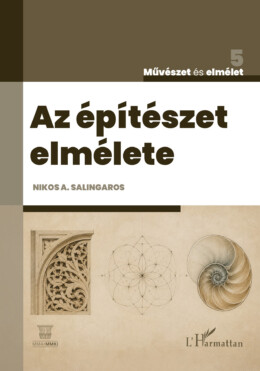Az Építészet Elmélete - Művészet És Elmélet 5