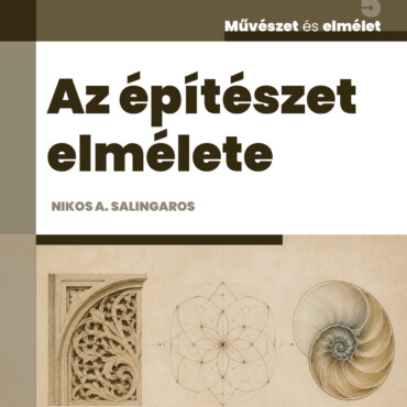 Az Építészet Elmélete - Művészet És Elmélet 5