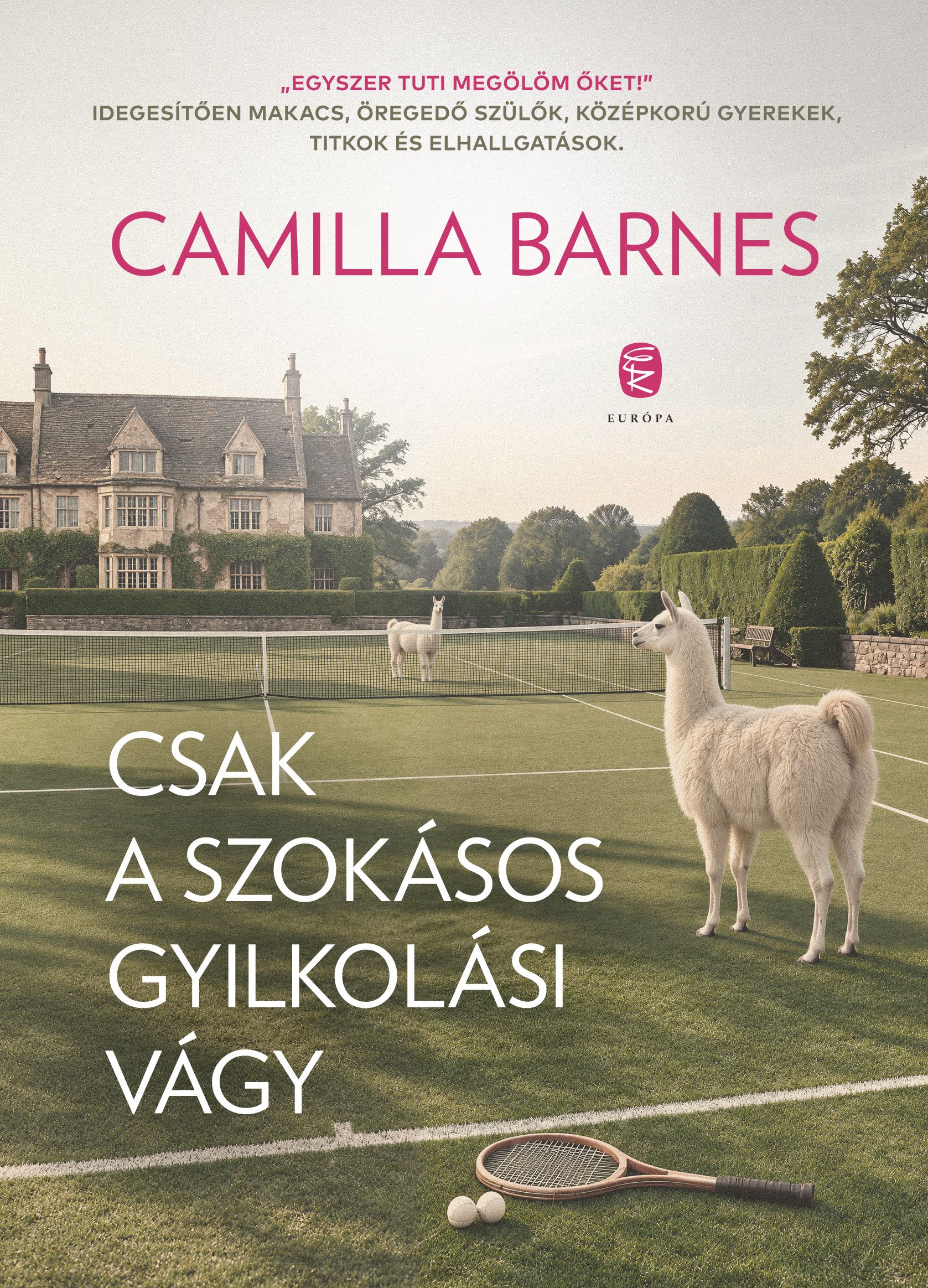 Csak A Szokásos Gyilkolási Vágy