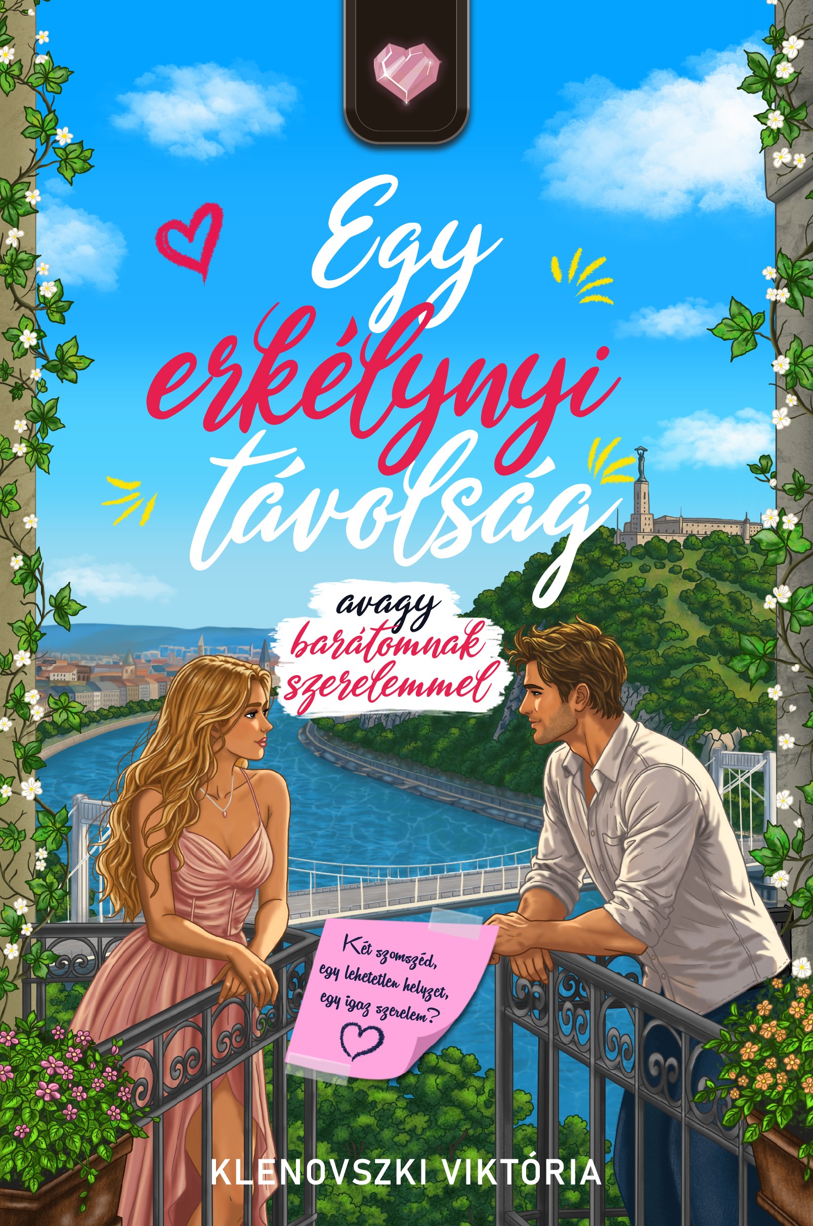 Egy Erkélynyi Távolság - Avagy Barátomnak Szerelemmel