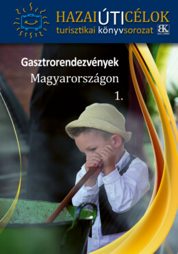 Gasztrorendezvények Magyarországon 1.