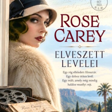 Rose Carey Elveszett Levelei