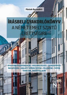 Írásbeli Gyakorlókönyv A Német Emelt Szintű Érettségire