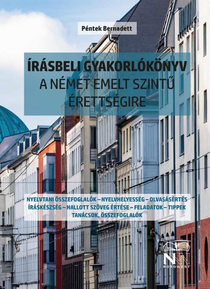 Írásbeli Gyakorlókönyv A Német Emelt Szintű Érettségire