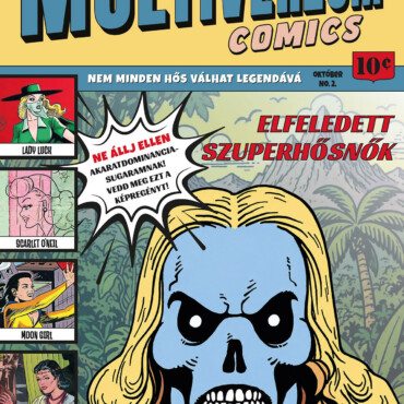 Multiverzum Comics - Elfeledett Szuperhősnők