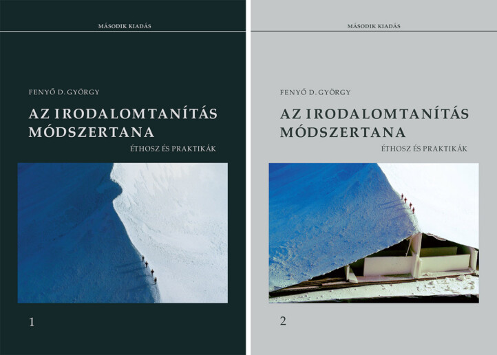 Az Irodalomtanítás Módszertana - Éthosz És Praktikák 1-2. (Második Jav. Kiadás)