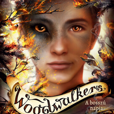 Woodwalkers 6. - A Bosszú Napja