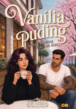 Vaníliapuding - Veled Lehetne Édes Az Élet