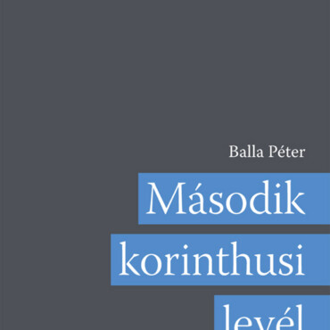 Második Korinthusi Levél - Magyarázatok A Revideált Új Fordítású Bibliához (Rúf