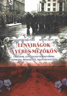 Lenvirágok A Véres Mezőkön - 2. Bővített Kiadás