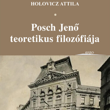 Posch Jenő Teoretikus Filozófiája