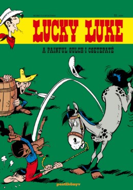 Lucky Luke 53. - A Painful Gulch-I Csetepaté