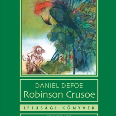 Robinson Crusoe - Ifjúsági Könyvek