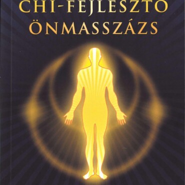 Chi-Fejlesztő Önmasszázs