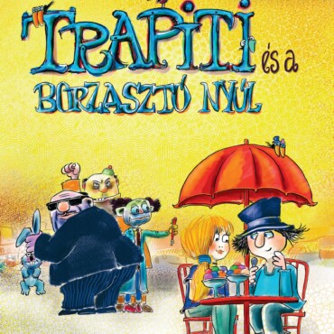 Trapiti És A Borzasztó Nyúl
