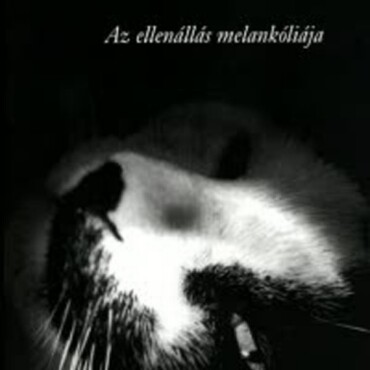 Az Ellenállás Melankóliája