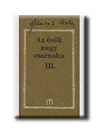 Az Ősök Nagy Csarnoka Iii. - 21. -
