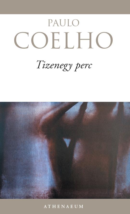 Tizenegy Perc (Új Boritóval)