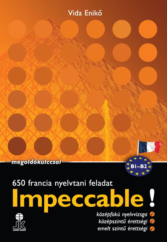 Impeccable! - 650 Francia Nyelvtani Feladat Megoldókulccsal